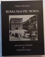 Roma mai piu' Roma - attraverso le fotografie di Alessandro Vasari