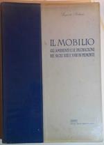 Il mobilio - Gli ambienti e le decorazioni nei secoli XVII e XVIII in Piemonte