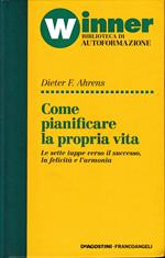 Come pianificare la propria vita