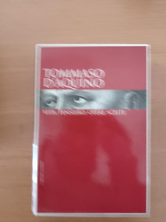 Vita, pensiero, opere scelte - Tommaso d'Aquino (san) - copertina