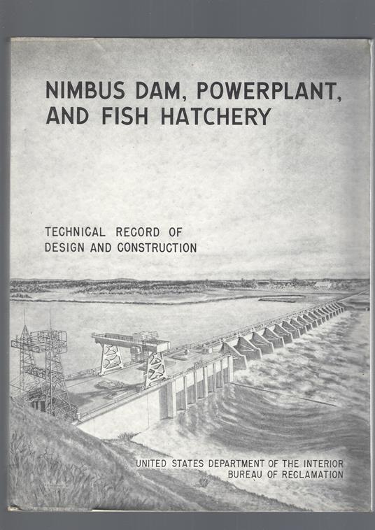 Nimbus Dam, Powerplant, And Fish Hatchery - copertina