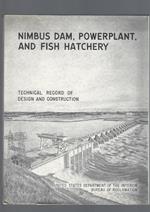 Nimbus Dam, Powerplant, And Fish Hatchery