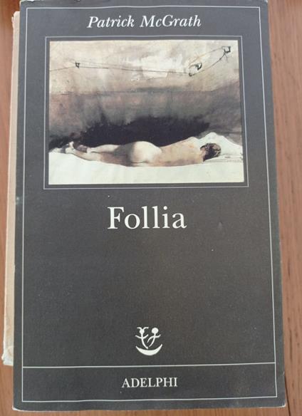 Follia - Patrick McGrath - copertina