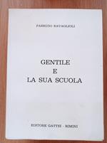 Gentile e la sua scuola