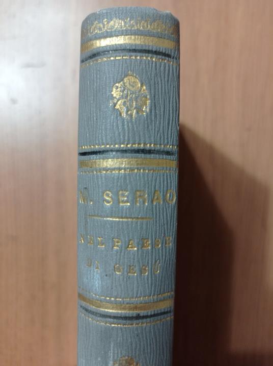 Nel Paese di Gesù (ricordi di un viaggio in Palestina) - Matilde Serao - copertina