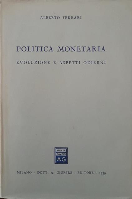 Politica monetaria - Alberto Ferrari - copertina
