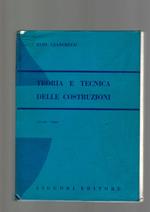 TEORIA E TECNICA DELLE COSTRUZIONI, vol. I e II