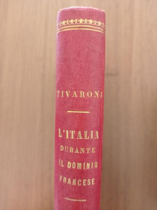 L' Italia durante il dominio francese (1789 - 1815) Tomo I - copertina
