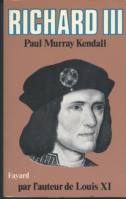 Richard III - Paul Murray Kendall - copertina
