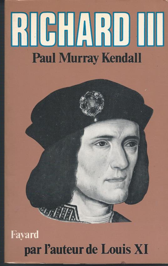 Richard III - Paul Murray Kendall - copertina