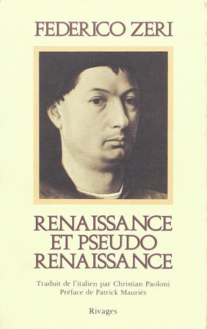 Renaissance et pseudo Renaissance - Federico Zeri - copertina
