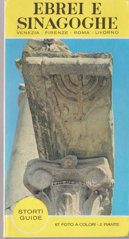 Ebrei e sinagoghe. Venezia, Firenze, Roma, Livorno - Umberto Fortis - copertina