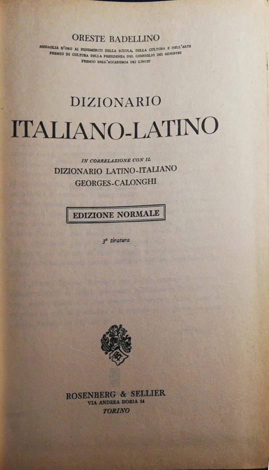 Dizionario Latino-Italiano, Italiano-Latino, Georges-Calonghi, 2 volumi -  Ferruccio Calonghi - Libro Usato - Rosenberg & Sellier 