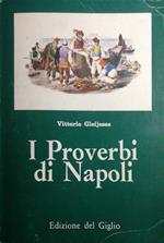 I proverbi di Napoli con ventiquattro litografie fuori testo di Gatti e Dura