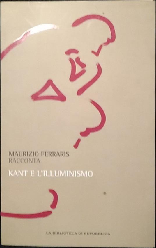 Kant e l'illuminismo - Maurizio Ferraris - copertina