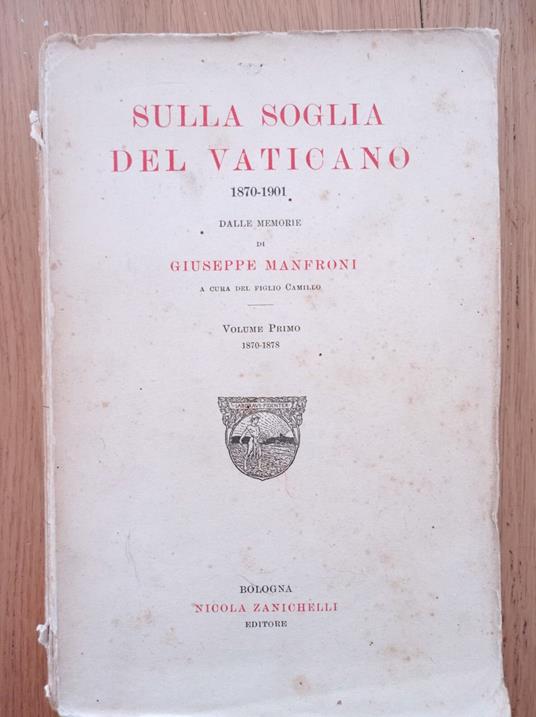 Sulla soglia del Vaticano (1870 - 1901): Vol. I 1870 - 1878 - Giuseppe Manzoni - copertina