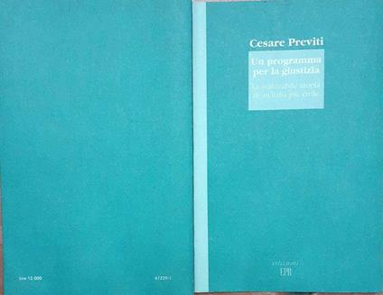 Un programma per la giustizia. La realizzabile utopia di un'Italia più civile - Cesare Prevosti - copertina