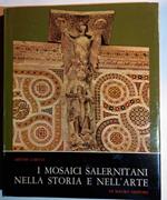 I mosaici salernitani nella storia e nell'arte
