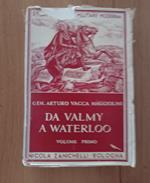 Da Valmy a Waterloo (due volumi)