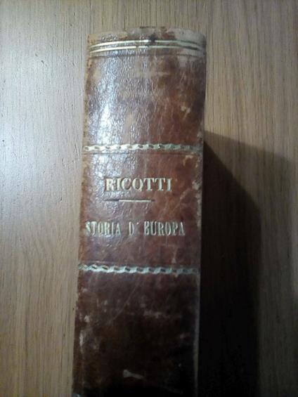 Breve storia d'Europa e specialmente d'Italia dall'476 al 1878 - Ercole Ricotti - copertina