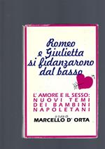 Romeo E Giulietta Si Fidanzarono Dal Basso