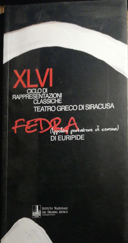 XLVI ciclo di rappresentazioni classiche teatro greco di Siracusa - copertina