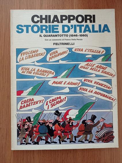 Storie d'Italia: il Quarantotto (1846 - 1860) - Alfredo Chiáppori - copertina