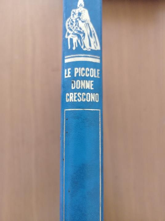 Le piccole donne crescono - Louisa May Alcott - copertina