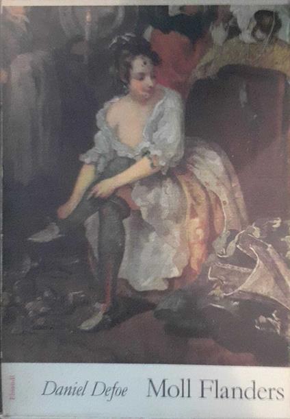 Fortune e sfortune della famosa Moll Flanders - Daniel Defoe - copertina