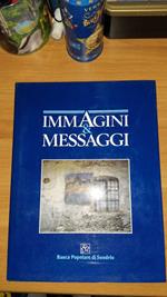 Immagini & Messaggi ( Valtellina, Valcamonica, Alto lario, Brianza )