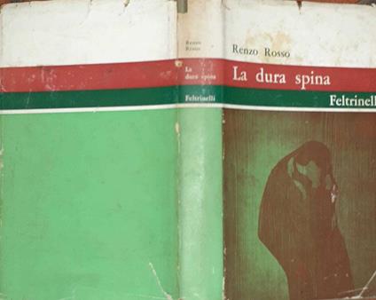 La dura spina - Renzo Rosso - copertina