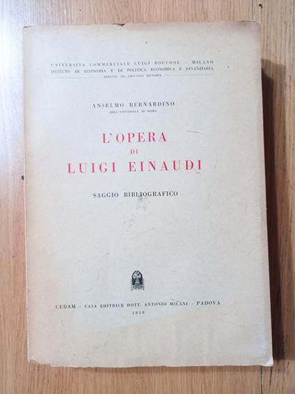 L' opera di Luigi Einaudi - Anselmo Bernardino - copertina