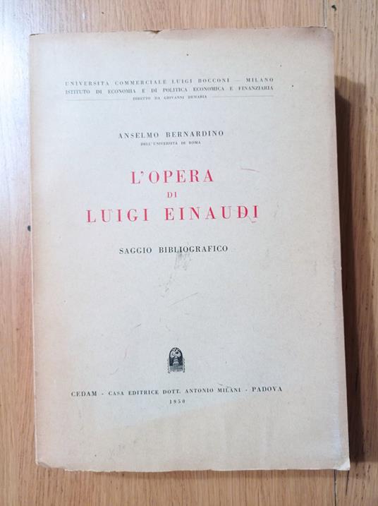 L' opera di Luigi Einaudi - Anselmo Bernardino - copertina