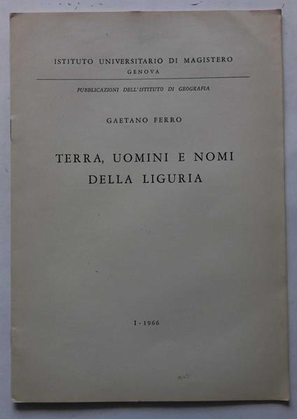Terra, uomini e nomi della Liguria - Gaetano Ferro - copertina
