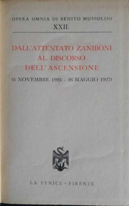 Dall'attentato Zaniboni al discorso dell'ascensione. XXII (5 novembre 1925 - 26 maggio 1927) - copertina