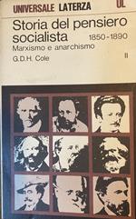 Storia del pensiero socialista. Volume II: Marxismo e anarchismo