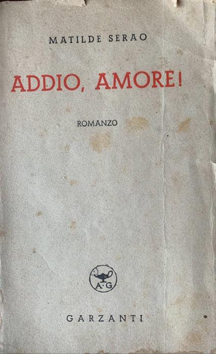 Addio, amore! - Matilde Serao - copertina