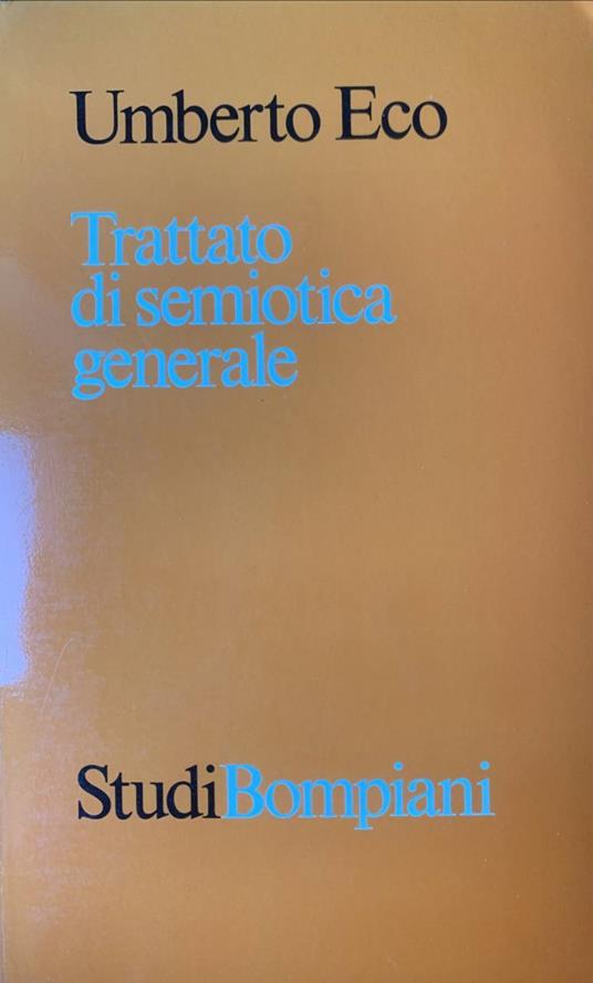 Trattato di semiotica generale - Umberto Eco - copertina