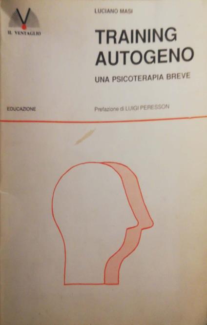 Training autogeno, una psicoterapia breve - Luciano Masi - copertina