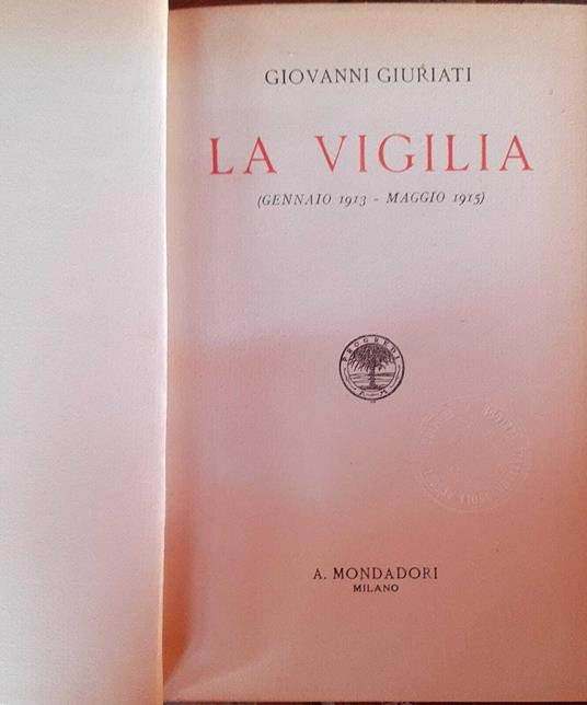 La vigilia (gennaio 1913-maggio 1915) - Giovanni Giuriati - copertina