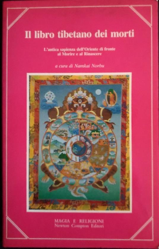 Il libro tibetano dei morti - Norbu Namkhai - Libro Usato - Newton