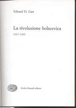 La rivoluzione bolscevica. 1917 - 1923