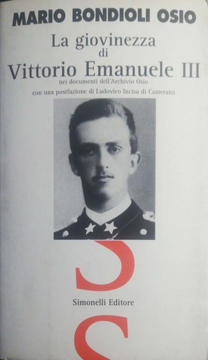 La giovinezza di Vittorio Emanuele III - Mario Bondioli Osio - copertina