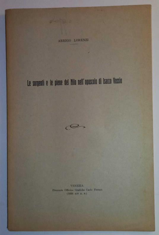 Le sorgenti e le piene del Nilo nell'opuscolo di Isacco Vossio - Arrigo Lorenzi - copertina