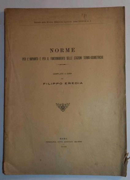Norme per l'impianto e per funzionamento delle stazioni termo-udometriche - Filippo Eredia - copertina