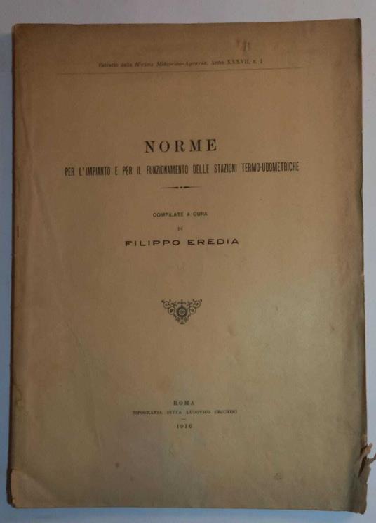 Norme per l'impianto e per funzionamento delle stazioni termo-udometriche - Filippo Eredia - copertina