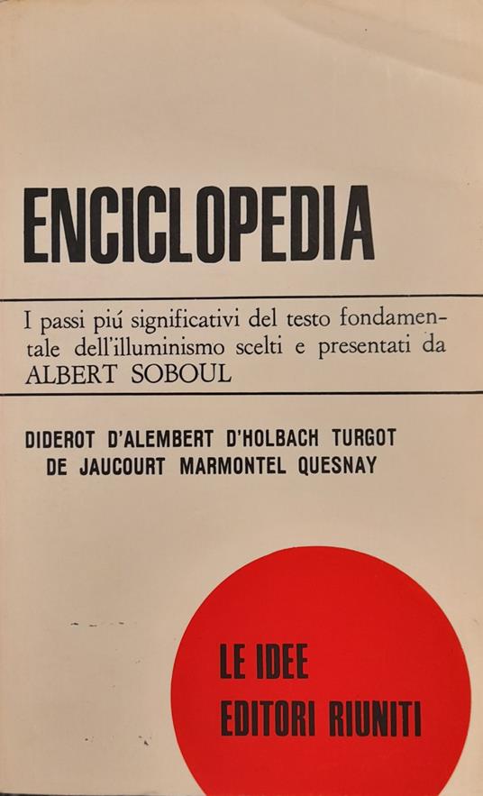 Enciclopedia o Dizionario ragionato delle scienze, delle arti e dei mestieri - Albert Soboul - copertina