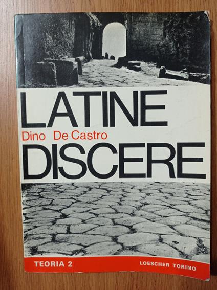 LATINE DISCERE teoria 2 - Diego De Castro - copertina