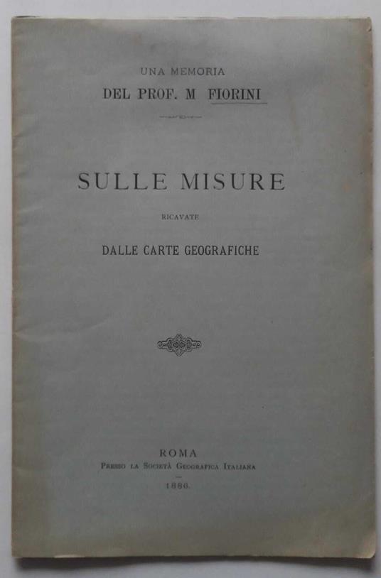 Sulle misure ricavate dalle carte geografiche - Matteo Fiorani - copertina