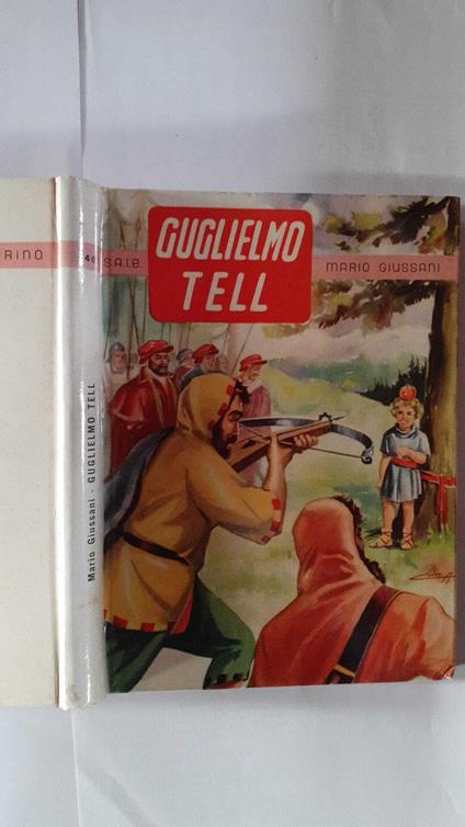 Guglielmo Tell - Mario Giussani - copertina